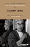 Boualem Sansal - Ansprachen aus Anlass der Verleihung - Conferment Speeches. Friedenspreis des deutschen Buchhandels - Peace prize of the german book trade - 2011.