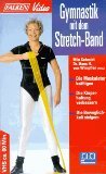 Gymnastik mit dem Stretchband [VHS]