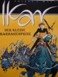 Ikan, Der kleine Barbarenprinz.