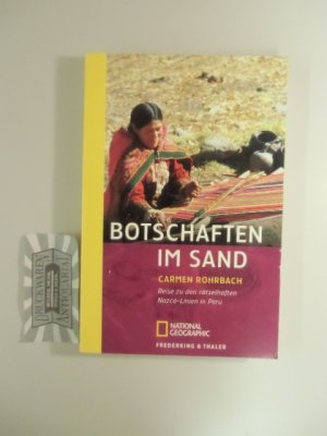 gebrauchtes Buch – Carmen Rohrbach – Botschaften im Sand. Reise zu den rätselhaften Nazca-Linien.