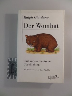 gebrauchtes Buch – Ralph Giordano – Der Wombat und andere tierische Geschichten.