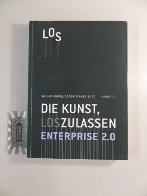 gebrauchtes Buch – Buhse, Willms  – Enterprise 2.0 - die Kunst, loszulassen.