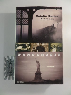 gebrauchtes Buch – Florescu, Catalin Dorian – Wunderzeit.