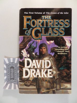 gebrauchtes Buch – David Drake – The Fortress of Glass : The first Volume of the Crown of the Isles.