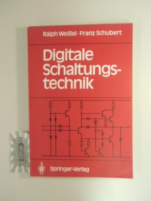 Digitale Schaltungstechnik.