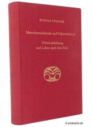 Menschenschicksale und Völkerschicksale / Schicksalsbildung und Leben nach dem Tode : Vierzehn Vorträge, gehalten in Berlin vom 1. September 1914 bis […]