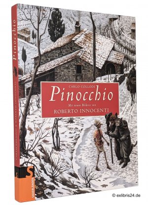 Pinocchio : Mit neuen Bildern von Roberto Innocenti. Deutsch von Hubert Bausch