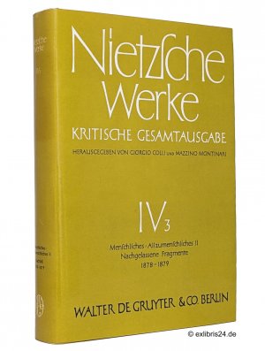 Menschliches, Allzumenschliches, Zweiter Band / Nachgelassene Fragmente Frühling 1878 bis November 1879 : (Reihe: Nietzsche Werke - Kritische Gesamtausgabe […]