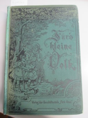 Für's kleine Volk Nr. 3 von 1889 bis Nr. 178 von 1896