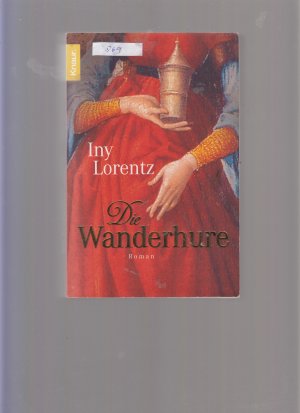 gebrauchtes Buch – Iny Lorentz – Die Wanderhure