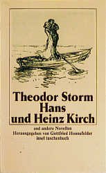 gebrauchtes Buch – Theodor Storm – Hans und Heinz Kirch und andere Novellen