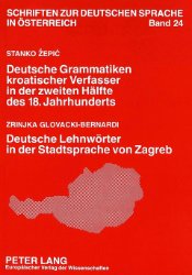 gebrauchtes Buch – Stanko Zepic – Deutsche Grammatiken kroatischer Verfasser in der zweiten Hälfte des 18. Jahrhunderts