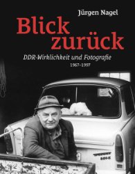 gebrauchtes Buch – Jürgen Nagel – Blick zurück gebrauchtes Buch – Jürgen Nagel – Blick zurück