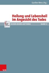 gebrauchtes Buch – Heilung und Lebensheil im Angesicht des Todes