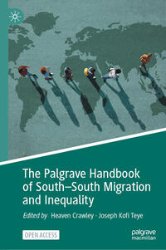 gebrauchtes Buch – The Palgrave Handbook of South–South Migration and Inequality