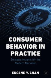 gebrauchtes Buch – Chan, Eugene Y – Consumer Behavior in Practice