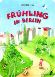 gebrauchtes Buch – Gudrun Lenz – Frühling in Berlin