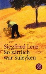 gebrauchtes Buch – Siegfried Lenz – So zärtlich war Suleyken