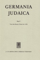 antiquarisches Buch – Germania Judaica. Band I: Von den ältesten Zeiten bis 1238