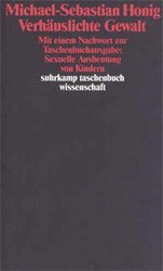 gebrauchtes Buch – Michael-Sebastian Honig – Verhäuslichte Gewalt gebrauchtes Buch – Michael-Sebastian Honig – Verhäuslichte Gewalt