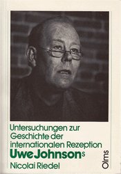 Untersuchungen zur Geschichte der internationalen Rezeption Uwe Johnsons