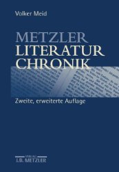 gebrauchtes Buch – Volker Meid – Metzler Literatur Chronik