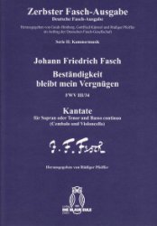 gebrauchtes Buch – Fasch, Johann Friedrich – Beständigkeit bleibt mein Vergnügen, FWV III/34