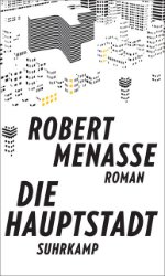 gebrauchtes Buch – Robert Menasse – Die Hauptstadt