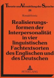 Realisierungsformen der Interpersonalität in vier linguistischen Fachtextsorten des Englischen und des Deutschen