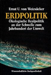 gebrauchtes Buch – Weizsäcker, Ernst Ulrich von – Erdpolitik