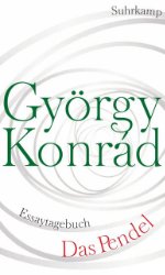 gebrauchtes Buch – György Konrád – Das Pendel