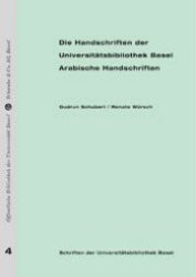 neues Buch – Die Handschriften der Universitätsbibliothek Basel: Arabische Handschriften