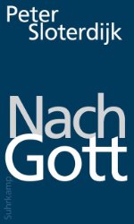 gebrauchtes Buch – Peter Sloterdijk – Nach Gott