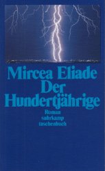 gebrauchtes Buch – Mircea Eliade – Der Hundertjährige