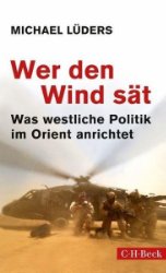 gebrauchtes Buch – Michael Lüders – Wer den Wind sät