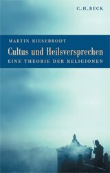 gebrauchtes Buch – Martin Riesebrodt – Cultus und Heilsversprechen