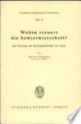 Wohin steuert die Sowjetwirtschaft?