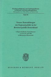 Neuere Entwicklungen der Regionalpolitik in der Bundesrepublik Deutschland