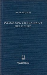 Natur und Sittlichkeit bei Fichte