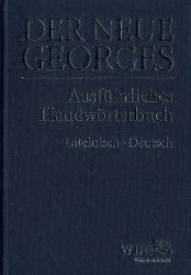 gebrauchtes Buch – Der neue Georges. Ausführliches lateinisch-deutsches Handwörterbuch. Erster Band