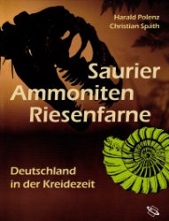 gebrauchtes Buch – Polenz, Harald/Christian Späth – Saurier, Ammoniten, Riesenfarne