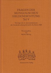 Fragen der mongolischen Heldendichtung. Teil V