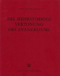 Die mehrstimmige Vertonung des Evangeliums