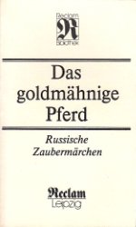 gebrauchtes Buch – Das goldmähnige Pferd