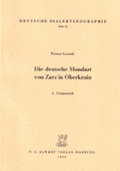 Die deutsche Mundart von Zarz in Oberkrain