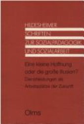 Eine kleine Hoffnung oder die große Illusion?