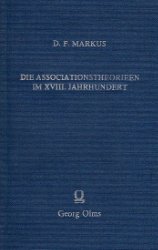 Die Associationstheorien im XVIII. Jahrhundert