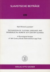 gebrauchtes Buch – Lauersdorf, Mark Richard – The Question of 'Cultural Language' and Interdialectal Norm in 16th Century Slovakia