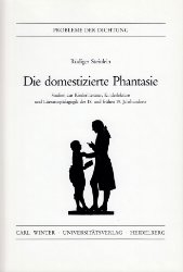 Die domestizierte Phantasie