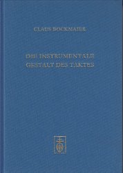 Die instrumentale Gestalt des Taktes